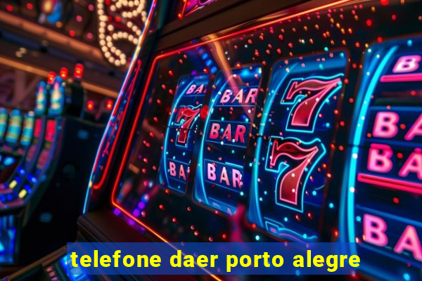 telefone daer porto alegre